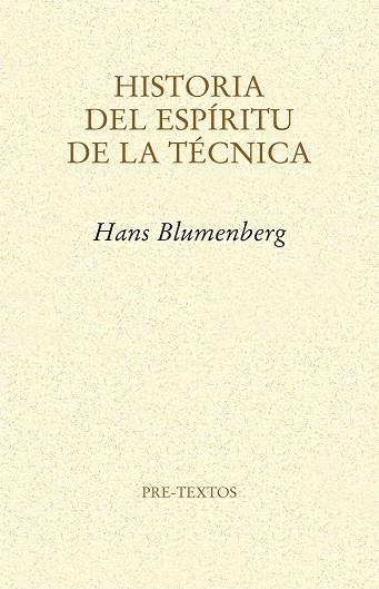 HISTORIA DEL ESPIRITU DE LA TECNICA | 9788415576754 | BLUMENBERG, HANS