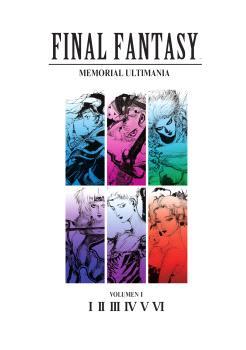 FINAL FANTASY MEMORIAL ULTIMANIA VOLUMEN 01 I - VI | 9788467964523 | VVAA