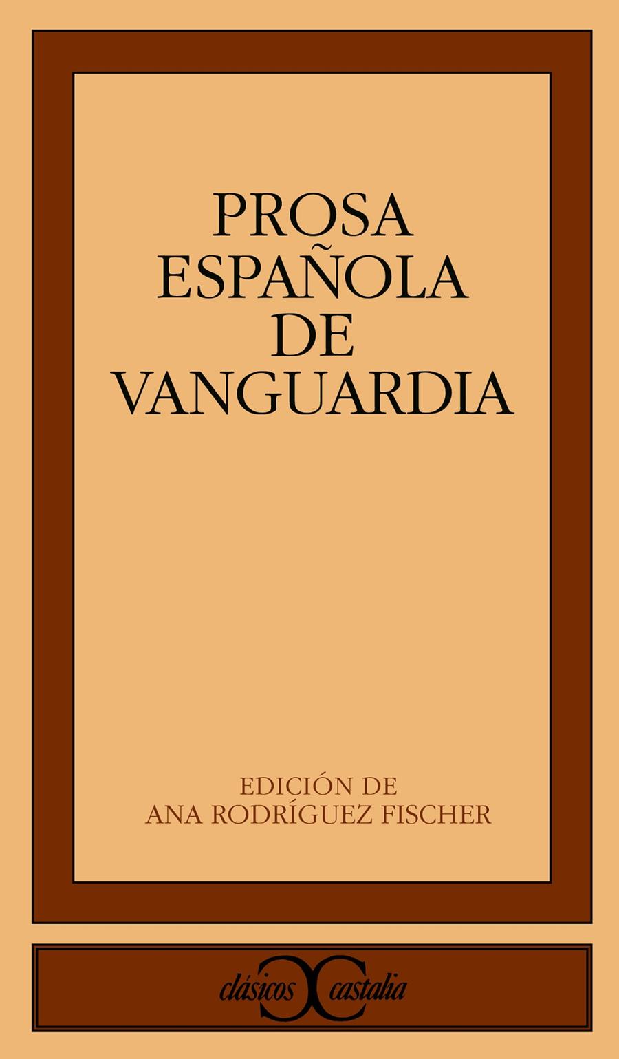 PROSA ESPAÑOL DE VANGUARDIA (CC 249) | 9788470398346 | VARIS