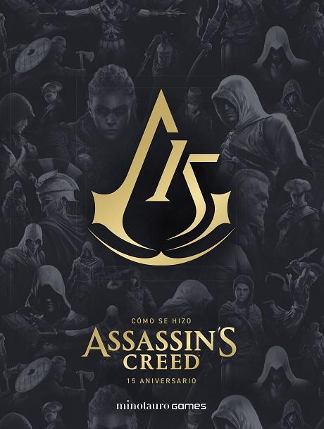 Como se hizo Assassin's Creed | 9788445016114 | Ubisoft Entertainment Inc. & Alex Calvin
