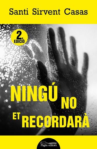 NINGU NO ET RECORDARA | 9788413035253 | SANTI SIRVENT CASAS