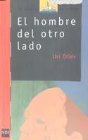 EL HOMBRE DEL OTRO LADO | 9788434867215 | ORLEV, URI