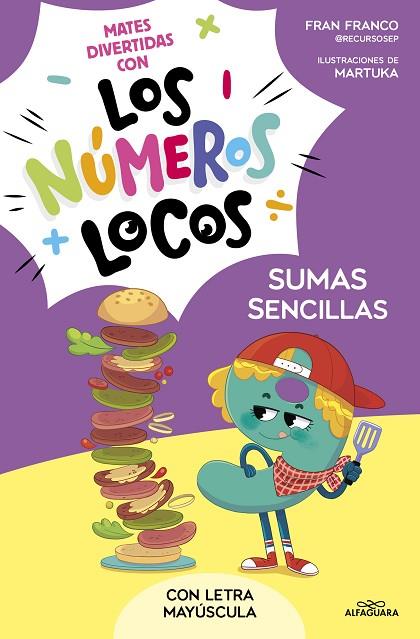 Los Numeros Locos 03 Sumas sencillas | 9788419688743 | Fran Franco