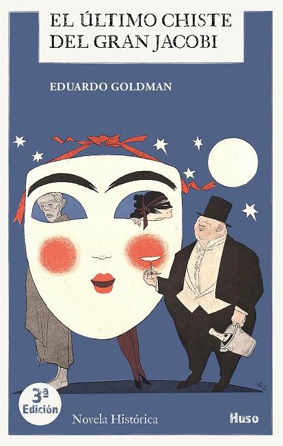 El último chiste del gran Jacobi | 9788494706288 | Eduardo Goldman