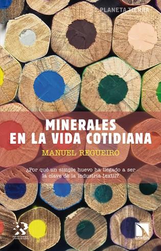 MINERALES EN LA VIDA COTIDIANA | 9788483197950 | MANUEL REGUEIRO