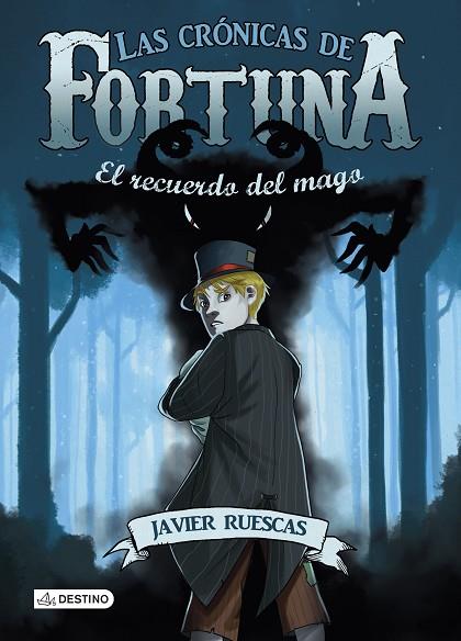 LAS CRONICAS DE LA FORTUNA 2 EL RECUERDO DEL MAGO | 9788408141419 | RUESCAS, JAVIER