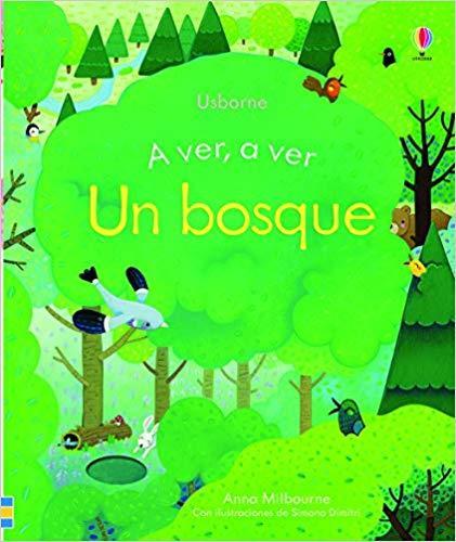 A VER A VER UN BOSQUE | 9781474954174 | ANNA MILBOURNE