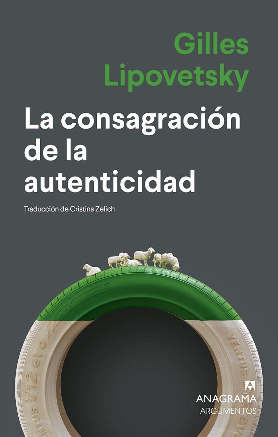 LA CONSAGRACION DE LA AUTENTICIDAD | 9788433922922 | GILLES LIPOVETSKY