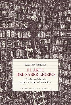 EL ARTE DEL SABER LIGERO | 9788419744470 | Xavier Nueno