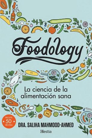 FOODOLOGY | 9788412864717 | SALIHA MAHMOOD-AHMED