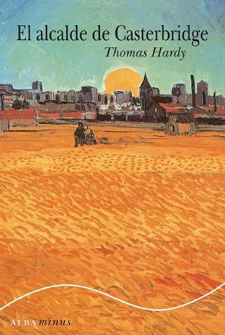 EL ALCALDE DE CASTERBRIDGE | 9788484285496 | HARDY, THOMAS