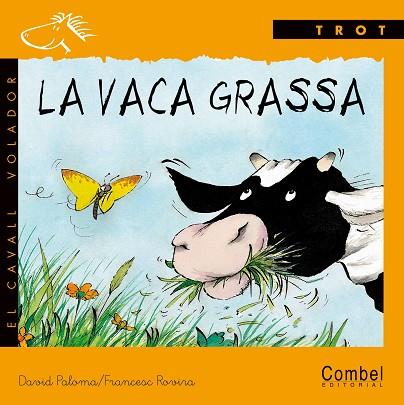 LA VACA GRASSA | 9788478644070 | PALOMA SANLLEHI, DAVID