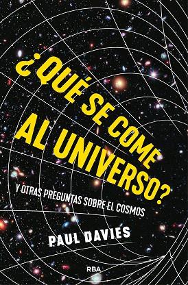 QUE SE COME AL UNIVERSO | 9788411326339 | PAUL DAVIES