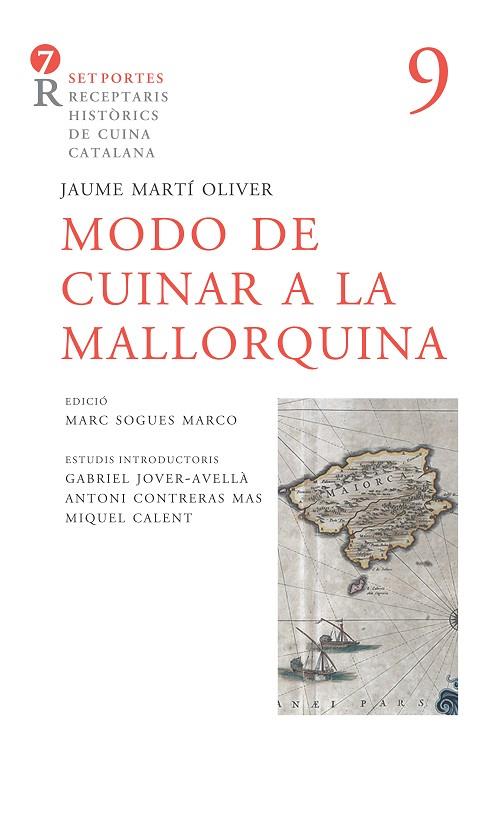 MODO DE CUINAR A LA MALLORQUINA | 9788416726127 | JAUME MARTÍ OLIVER & ANTONI CONTRERAS & MARC SOGUES