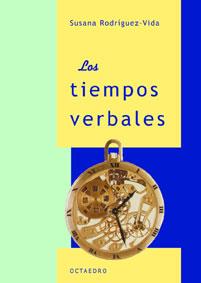 LOS TIEMPOS VERBALES | 9788480634595 | RODRIGUEZ VIDA, SUSANA