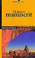 EL DARRER MANUSCRIT -PREMI JOAQUIM RUYRA 2004- | 9788424682729 | GALÍCIA, MONTSERRAT