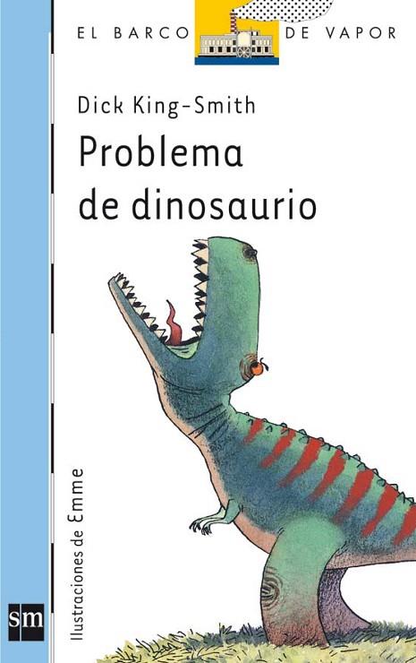 Problema de dinosaurio | 9788467520606 | Dick King-Smith