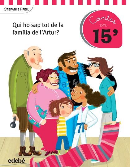 CONTES EN 15 MINUTS AUI HO SAP TOT DE LA FAMILIA DE L'ARTUR? | 9788468319957 | PFEIL, STEFANIE