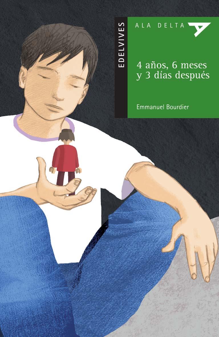 4 AÑOS 6 MESES Y 3 DIAS DESPUES | 9788426366948 | BOURDIER, EMMANUEL