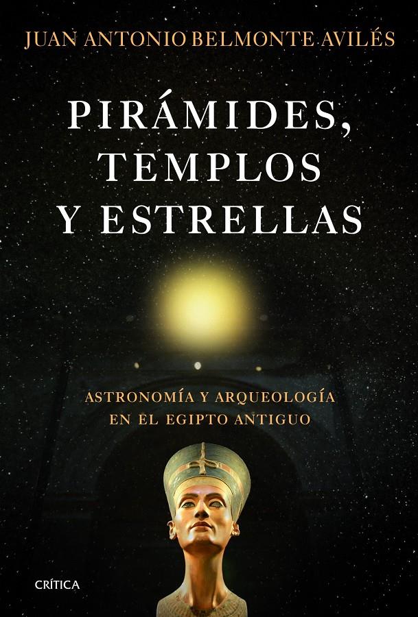 PIRAMIDES, TEMPLOS Y ESTRELLA | 9788498923865 | BELMONTE AVILES, JUAN ANTONIO