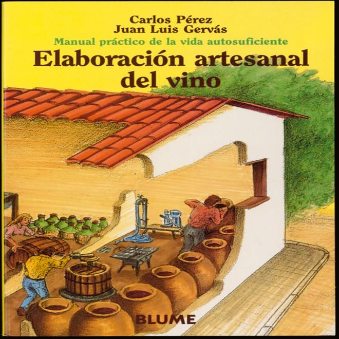 ELABORACION ARTESANAL DEL VINO | 9788480762762 | PEREZ, CARLOS