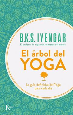 EL ARBOL DEL YOGA | 9788472454132 | IYENGAR, B.K.S.