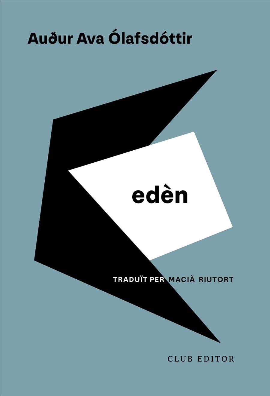 EDEN | 9788473294522 | AUDUR AVA OLAFSDOTTIR