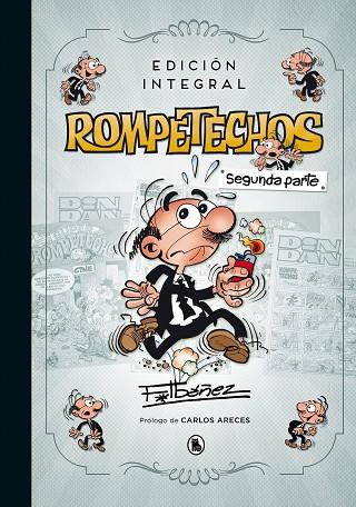 ROMPETECHOS EDICION INTEGRAL SEGUNDA PARTE | 9788402421494 | FRANCISCO IBAÑEZ