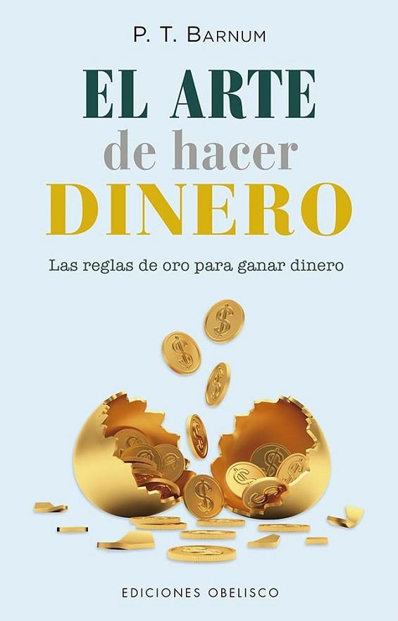 EL ARTE DE HACER DINERO | 9788411721967 | P.T. BARNUM & EQUIPO EDITORIAL