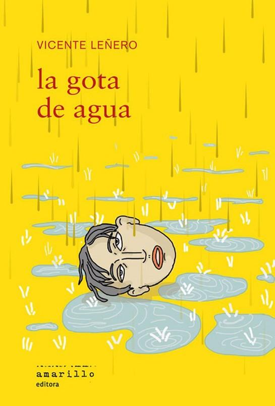 La gota de agua | 9788412628555 | VICENTE LEÑERO