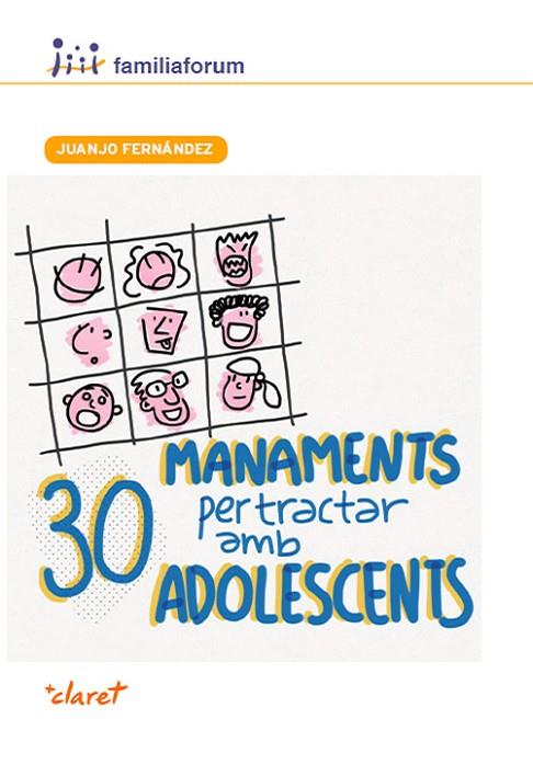 30 MANAMENTS PER TRACTAR AMB ADOLESCENTS | 9788498469462 | JUANJO FERNANDEZ SOLA