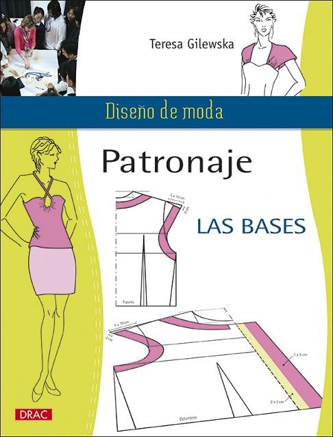 PATRONAJE LAS BASES | 9788498742381 | TERESA GILEWSKA