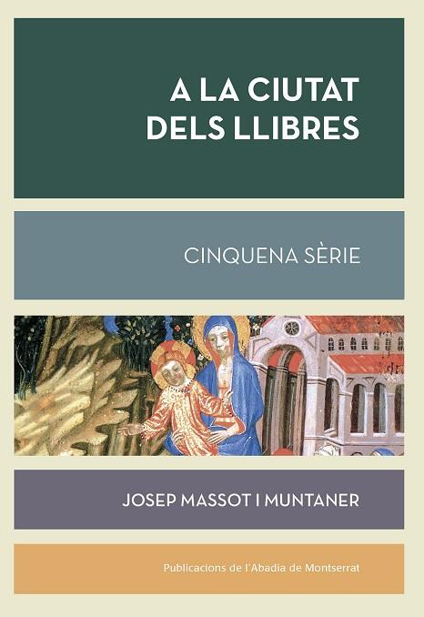 A LA CIUTAT DELS LLIBRES CINQUENA SÈRIE | 9788491911746 | JOSEP MASSOT I MUNTANER