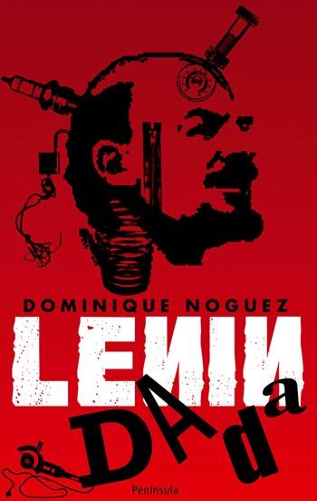 LENIN DADA | 9788483078532 | NOGUEZ, DOMINIQUE