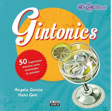 GINTONICS | 9788403513297 | GARCIA LOPEZ, ANGELA & GEEL, HANS