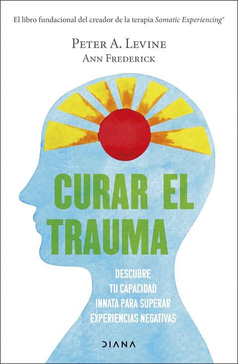 Curar el trauma | 9788411190077 | Peter A. Levine