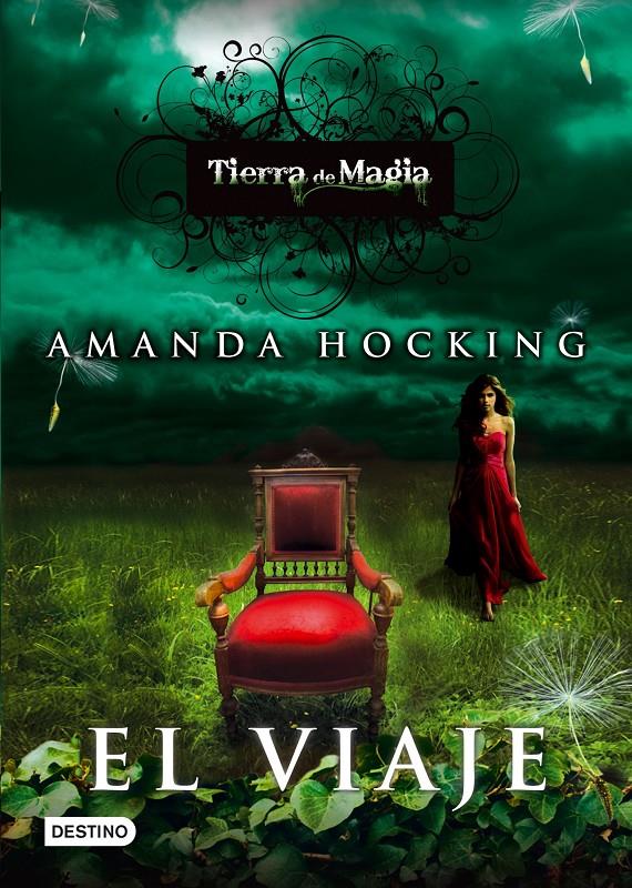 TIERRA DE MAGIA 1 EL VIAJE | 9788408111467 | AMANDA HOCKING