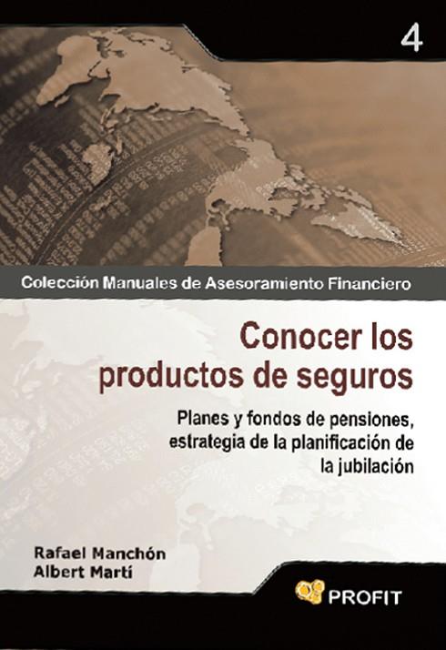 CONOCER LOS PRODUCTOS DE SEGUROS | 9788496998698 | MANCHON, RAFAEL/MARTI, ALBERT