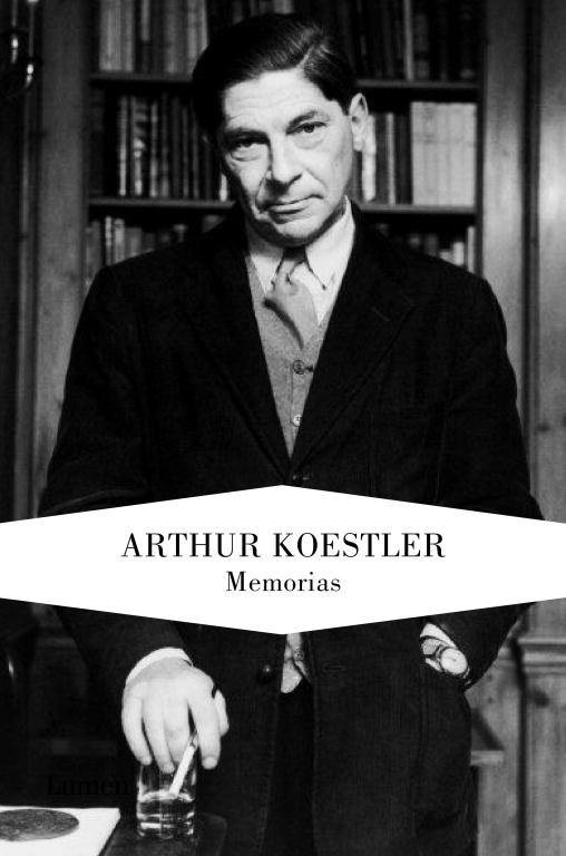 ARTHUR KOESTLER MEMORIAS | 9788426418555 | KOESTLER, ARTHUR