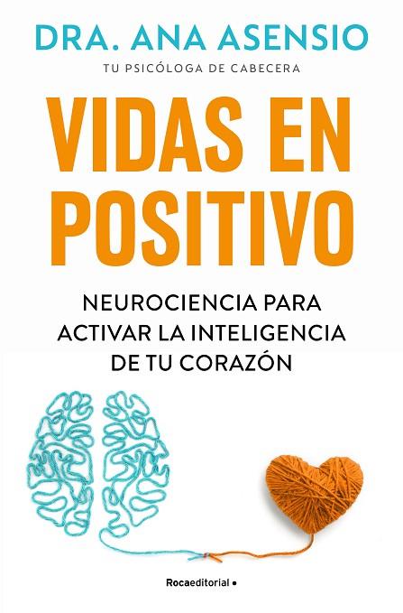 Vidas en positivo | 9788410096615 | Ana Asensio