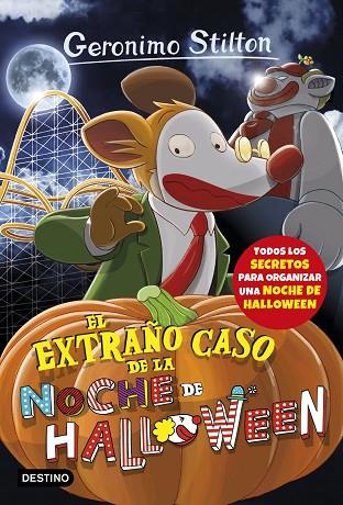 El extraño caso de la noche de Halloween | 9788408177364 | Geronimo Stilton