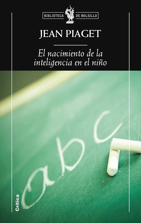 EL NACIMIENTO DE LA INTELIGENCIA EN EL NIÑO | 9788498922271 | PIAGET, JEAN