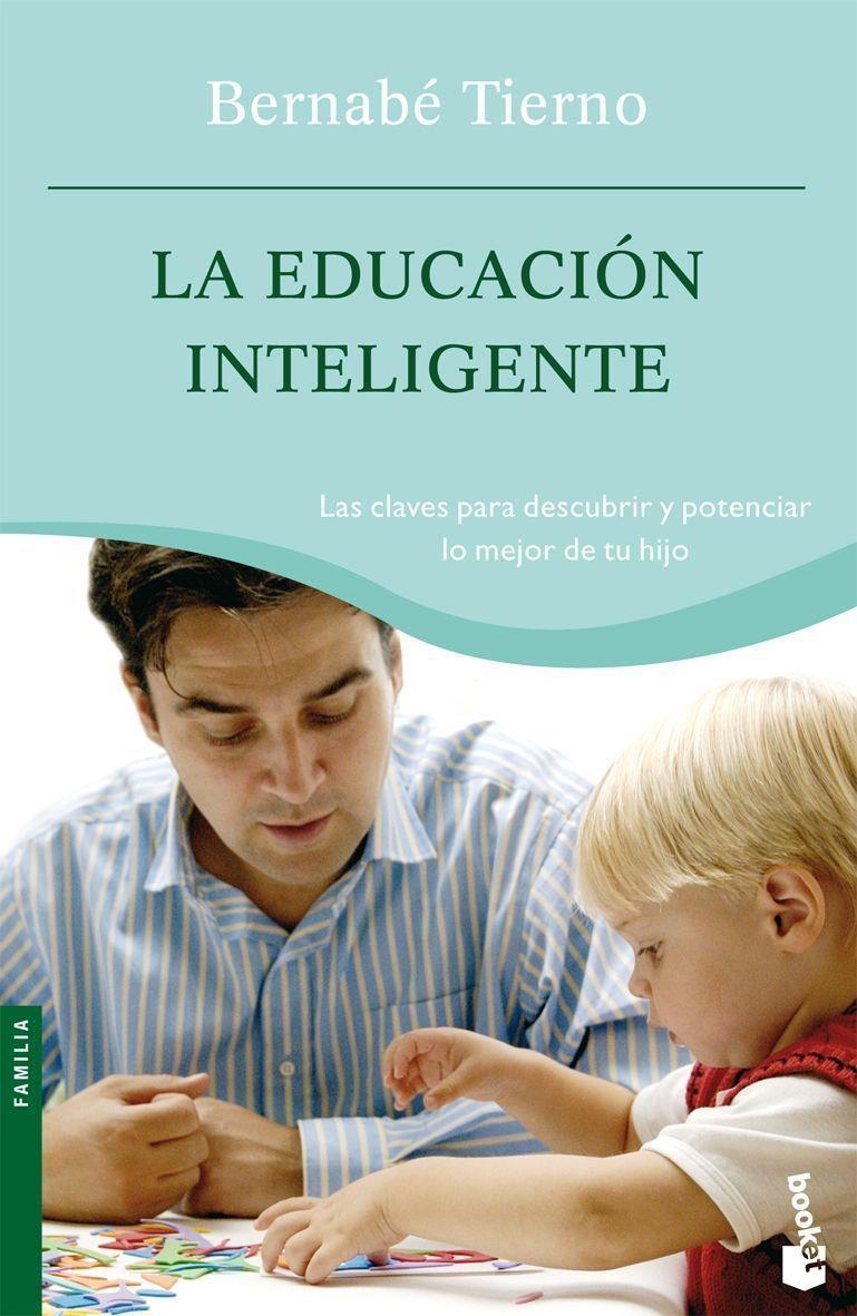 EDUCACION INTELIGENTE, LA | 9788484605683 | TIERNO, BERNABE