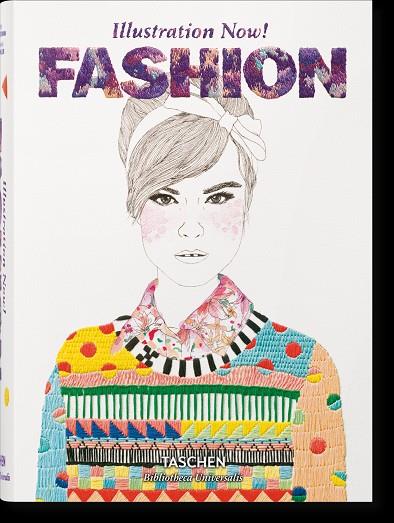 ILUSTRATION NOW FASHION | 9783836567329 | VV.AA.