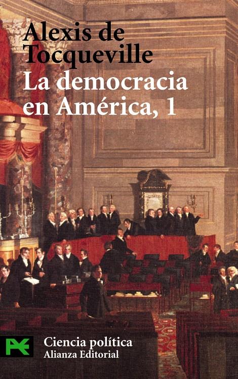 DEMOCRACIA EN AMERICA, 1, LA | 9788420673455 | DE TOCQUEVILLE, ALEXIS