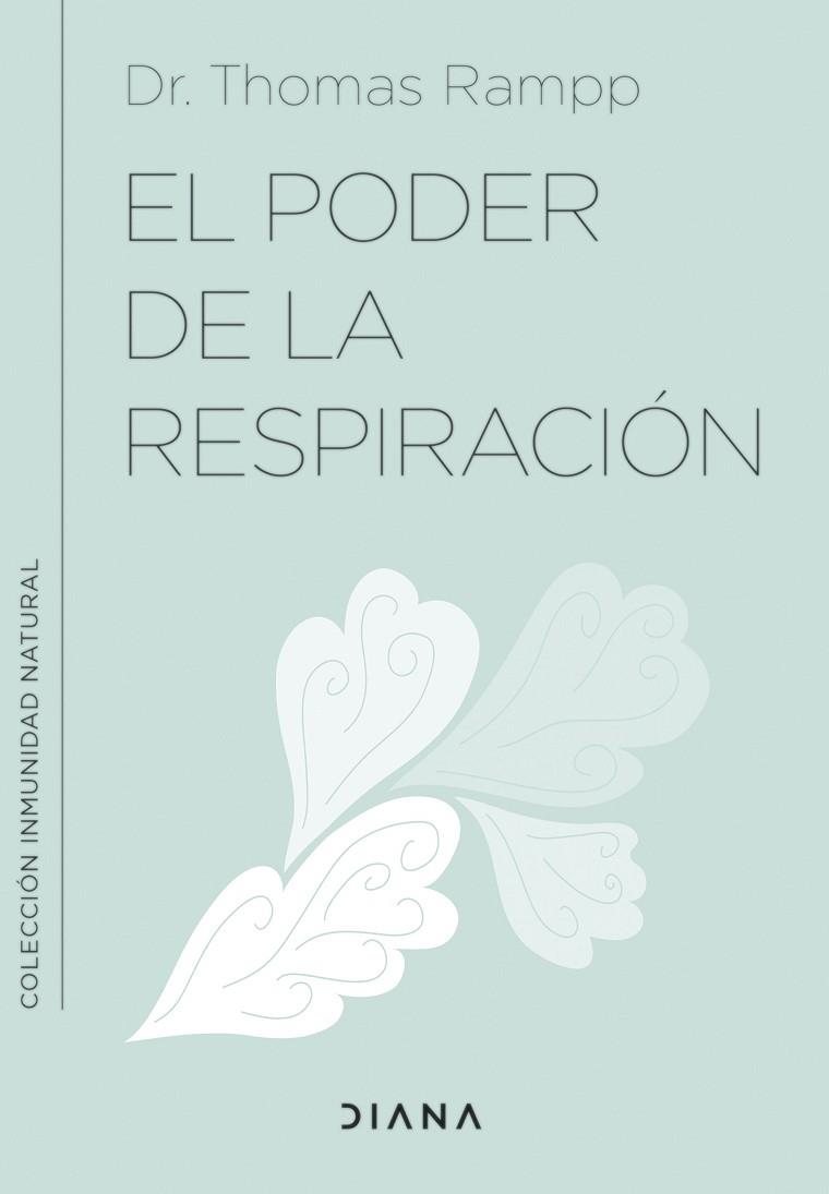 El poder de la respiración | 9788411190213 | Dr. Thomas Rampp