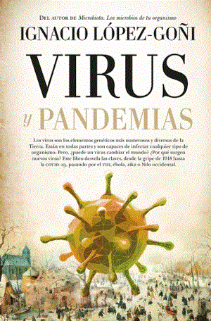 VIRUS Y PANDEMIAS | 9788417547783 | IGNACIO LÓPEZ GOÑI