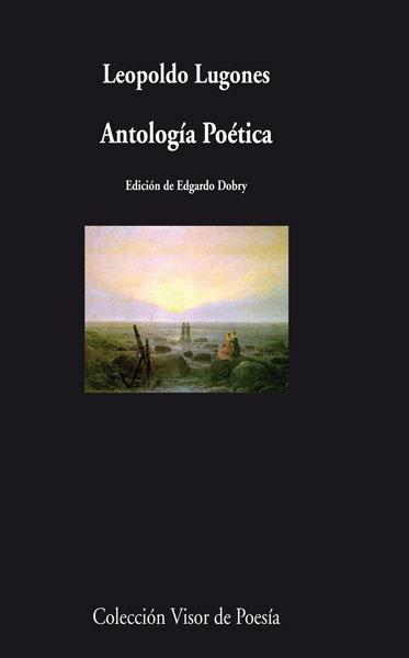 Antología poética | 9788498957907 | Leopoldo Lugones
