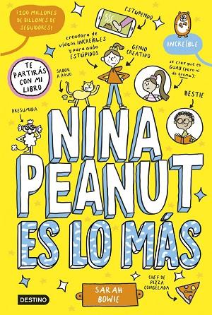 Nina Peanut 01 Nina Peanut es lo mas | 9788408294023 | Sarah Bowie