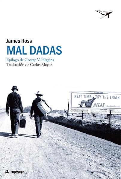 Mal dadas | 9788494062735 | James Ross